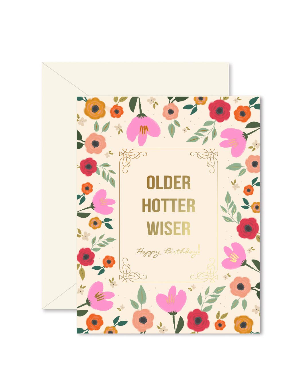 Ginger P. Designs Older Hotter Wiser Greeting Card | Birthday
