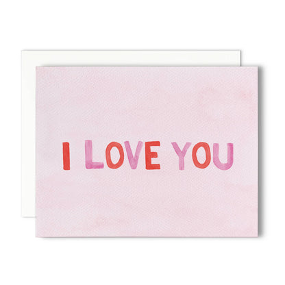 I Love You Valentine's Day Greeting Card
