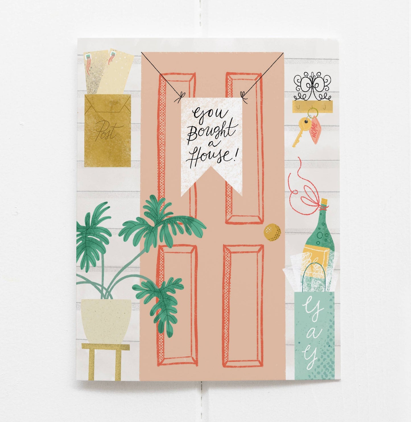 You Bought A House! Greeting Card