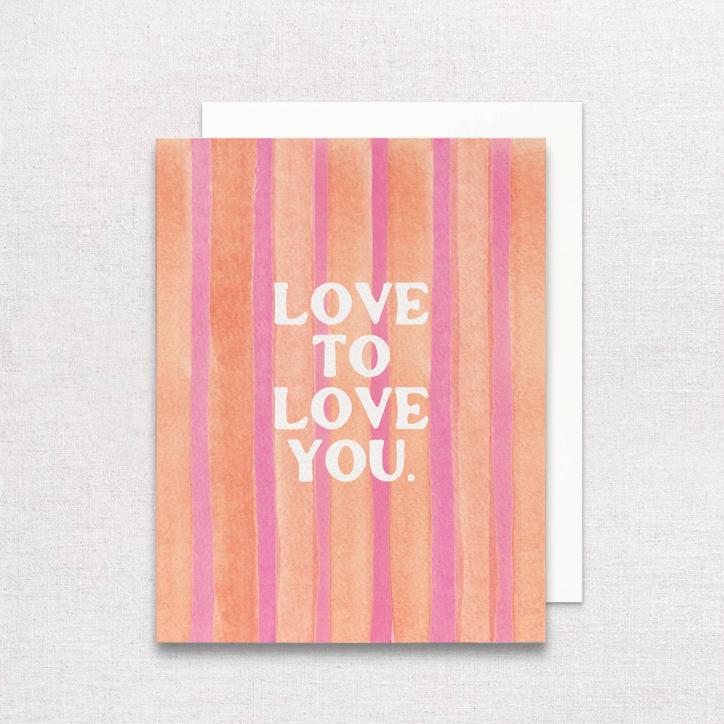 Love to Love You Greeting Card