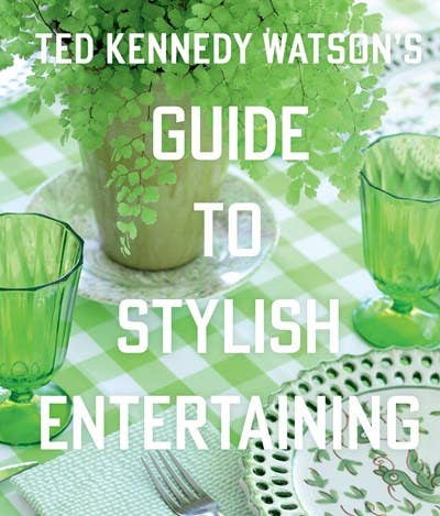 Guide to Stylish Entertaining