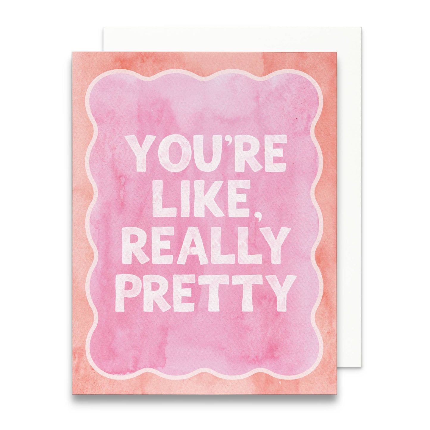 Gert & Co You're Like Really Pretty Greeting Card | Friendship
