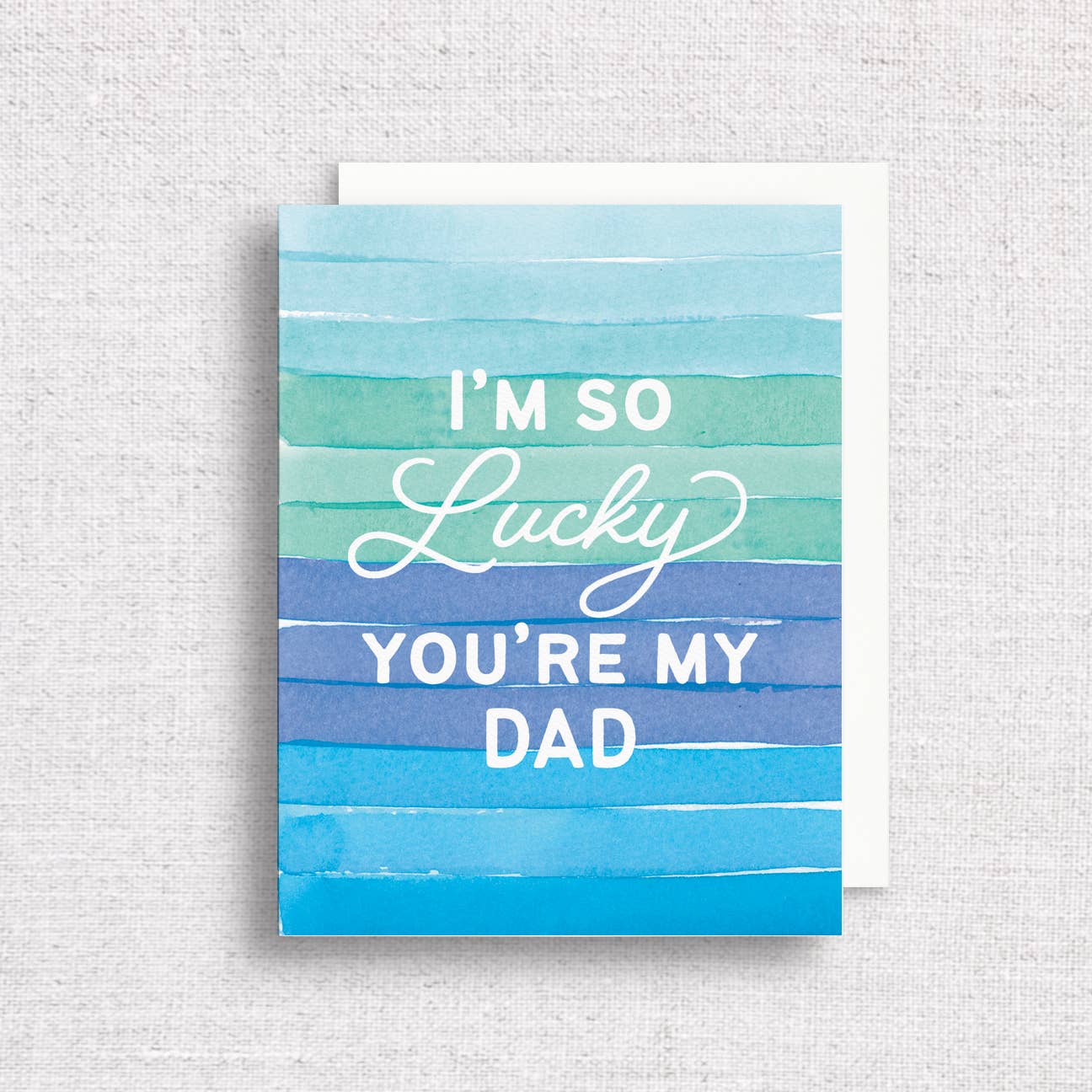 I'm So Lucky You're My Dad Greeting Card | Father's Day Card