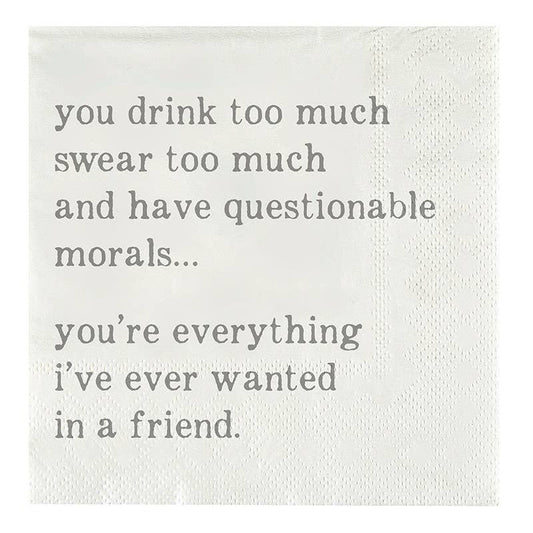 Paper Cocktail Napkin | You Drink Too Much